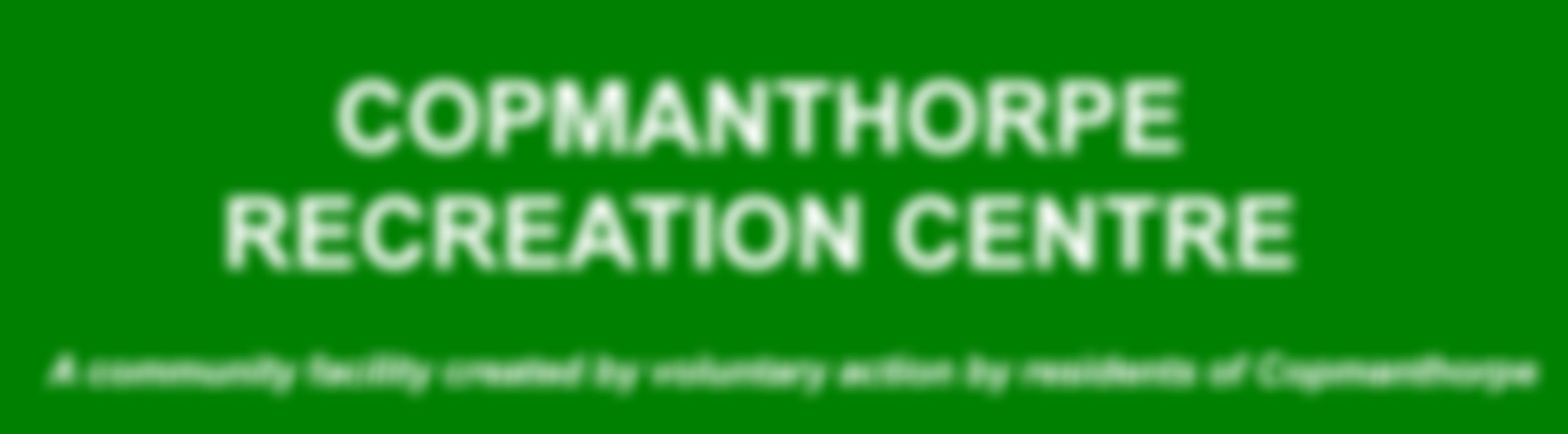 The Copmanthorpe And District Recreation Centre | Charici