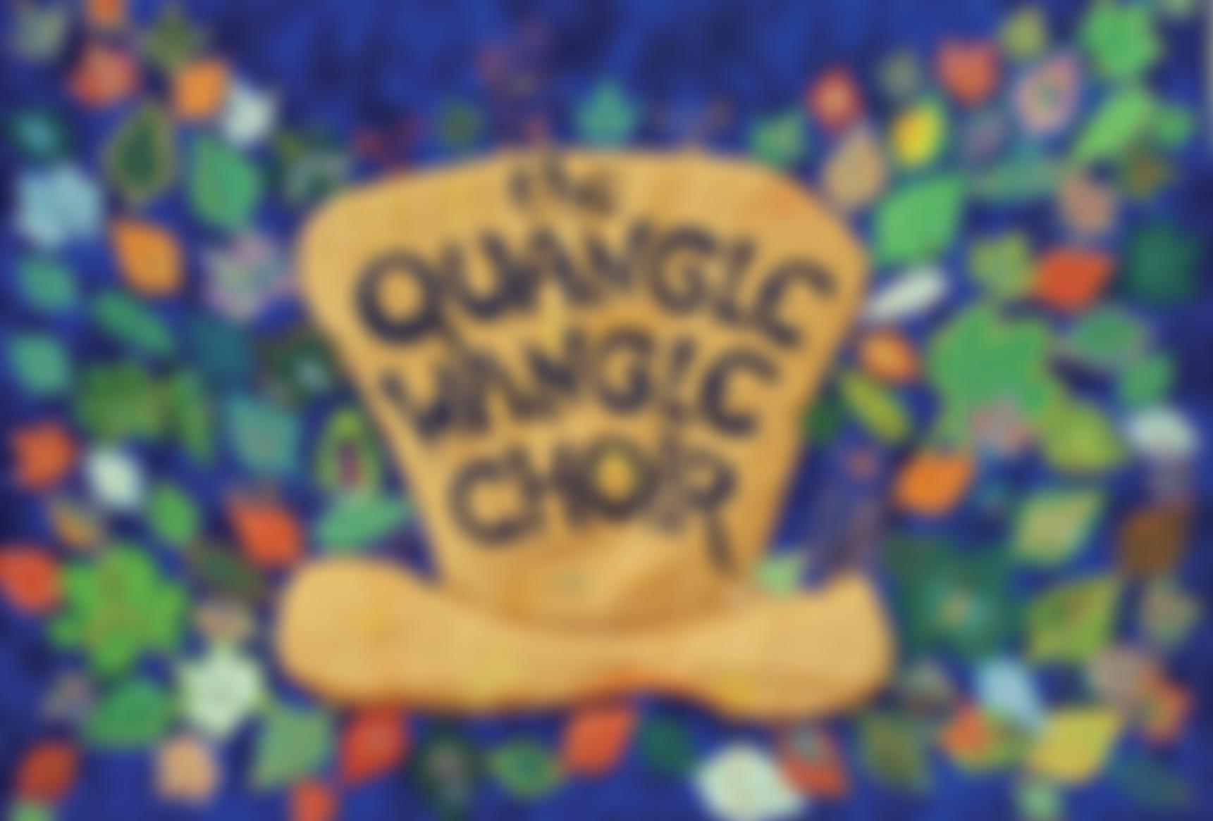 The Quangle Wangle Choir | Charici