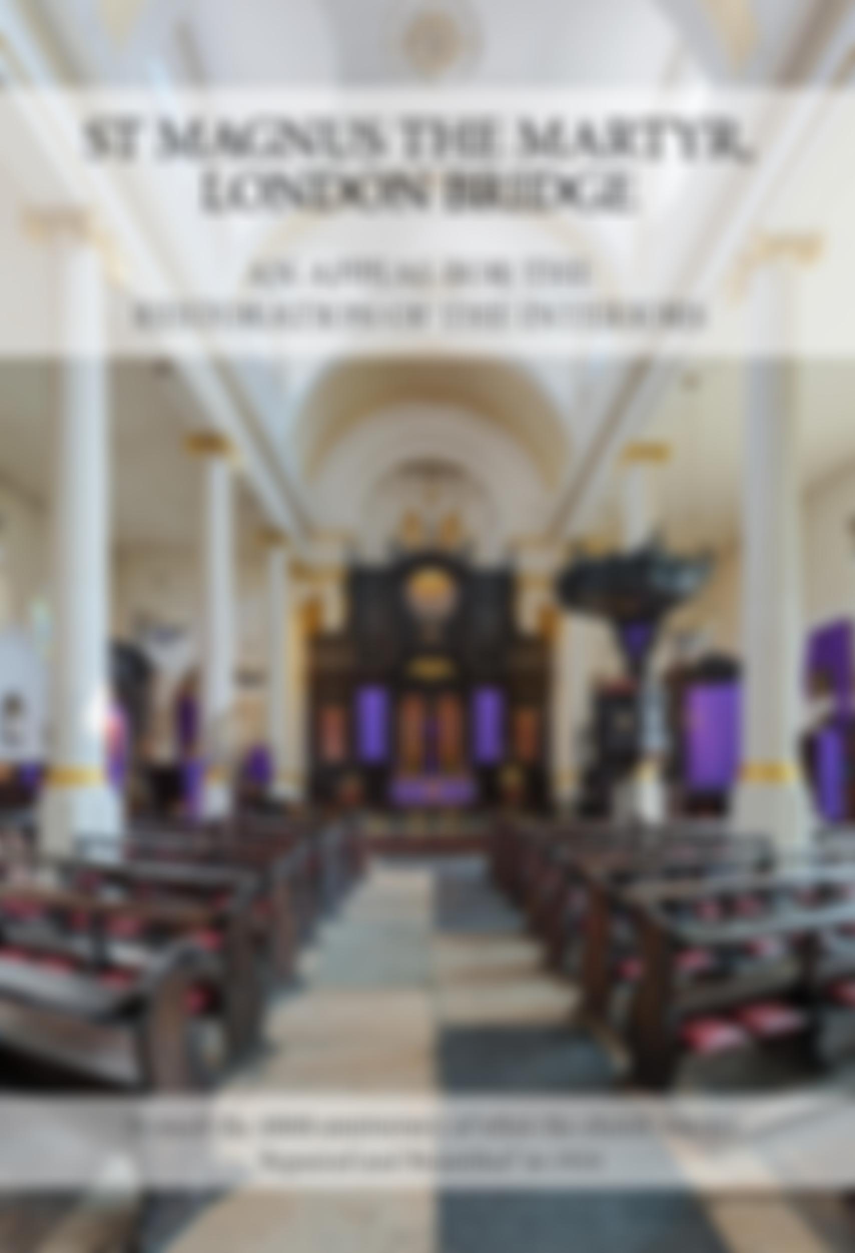 The Parochial Church Council Of The Ecclesiastical Parish Of St Magnus The Martyr With St Margaret New Fish Street And St Michael Crooked Lane, London | Charici