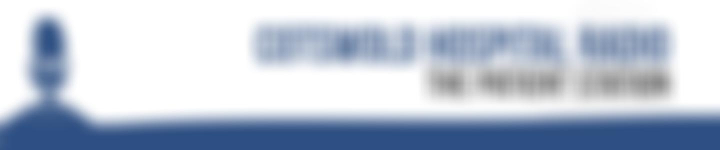 Cotswold Hospital Radio | Charici