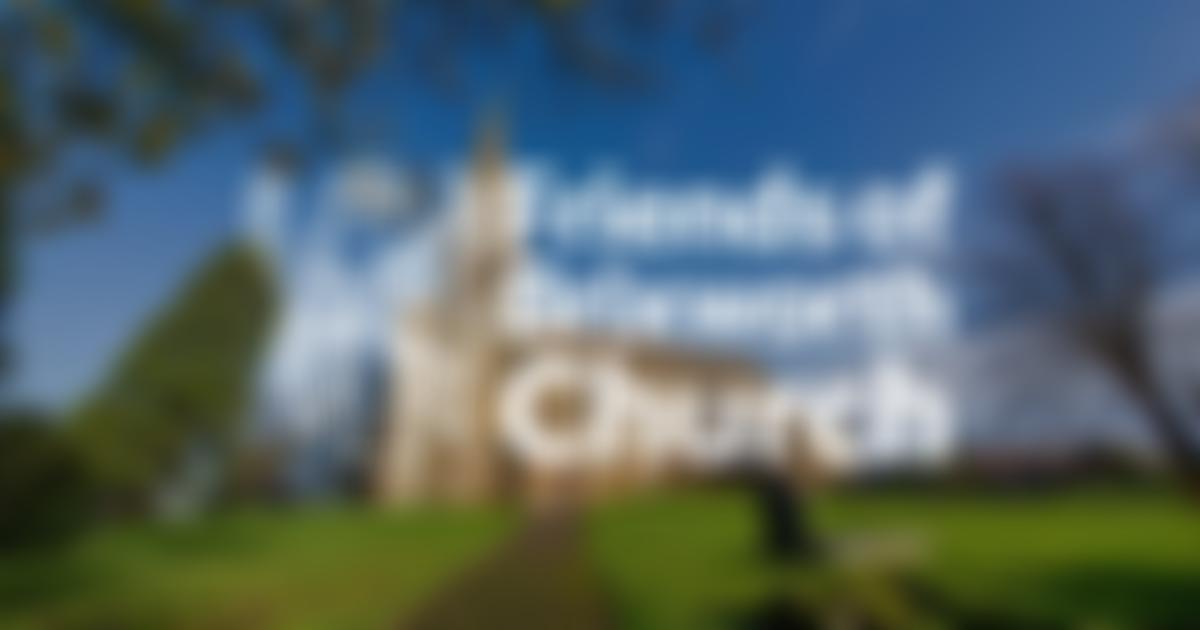 The Friends Of All Saints' Brixworth | Charici