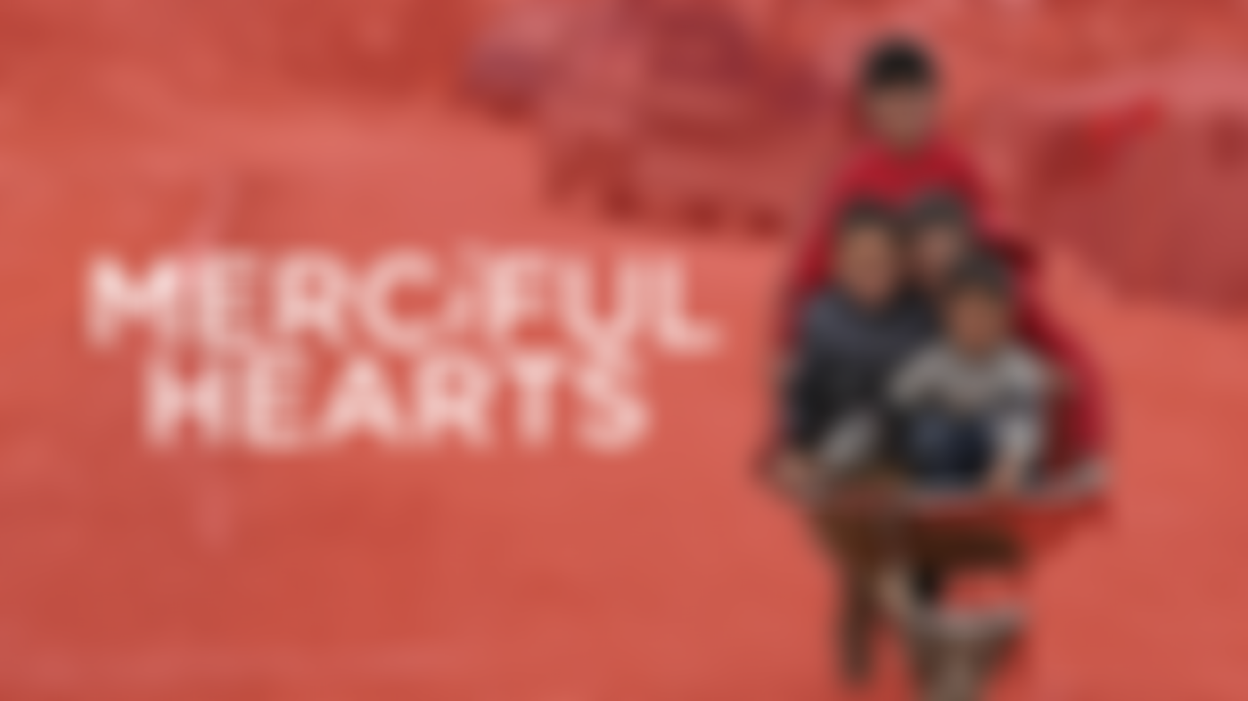 Merciful Hearts | Charici