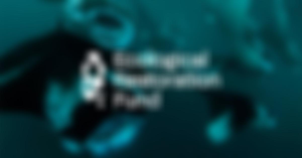 Ecological Restoration Fund | Charici