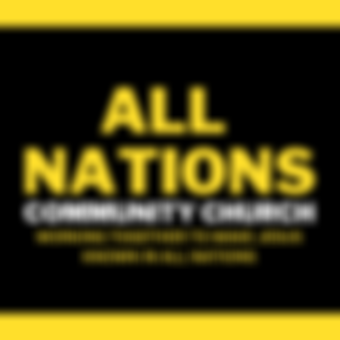 All Nations Community Church | Charici