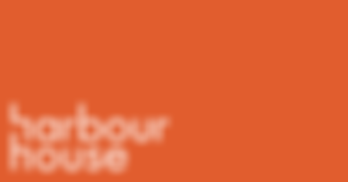 Harbour House Trust | Charici